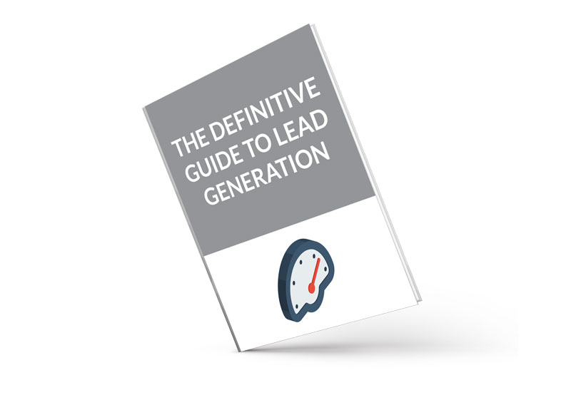 The Definitive Guide to Lead Generation